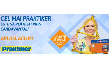 CardAvantaj aduce mai multe rate si vouchere cadou la Praktiker
