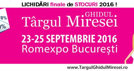 Targul Ghidul Miresei, 23-25 Septembrie 2016, Romexpo Bucuresti