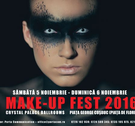 Festival de Machiaj Make-Up Fest 2016