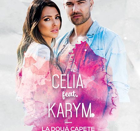 Celia lanseaza single-ul si videoclipul "La doua capete", feat. Karym