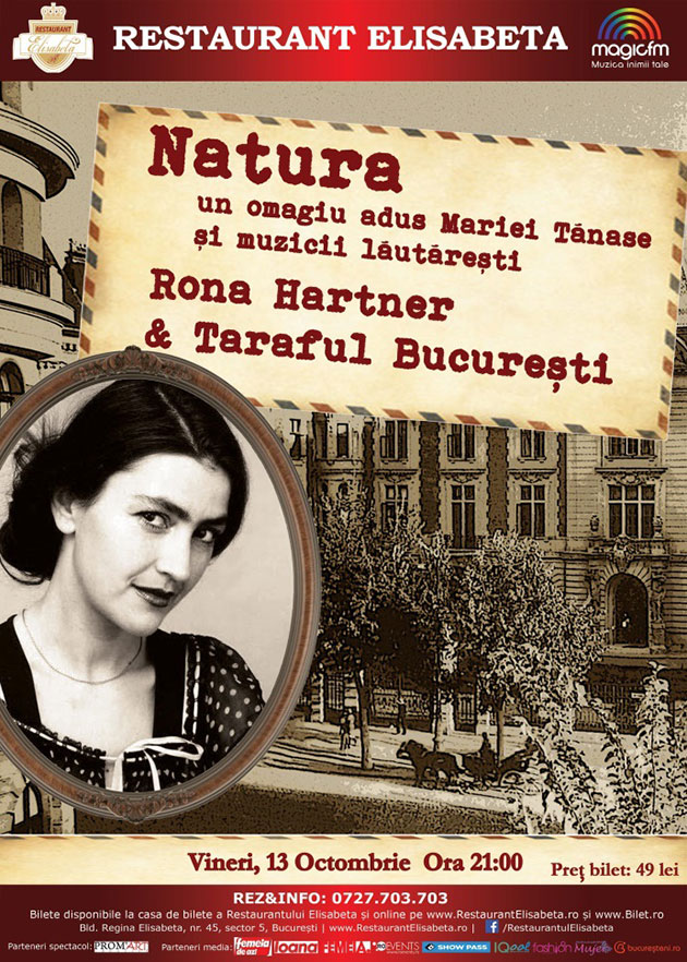 Restaurantul Elisabeta va prezinta: Natura - Rona Hartner & Taraful Bucuresti