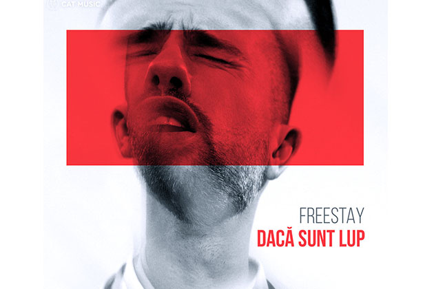 Freestay a lansat "Daca sunt lup"