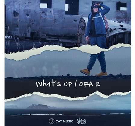 De ziua lui, What’s UP lanseaza piesa si videoclipul "Ora 2"