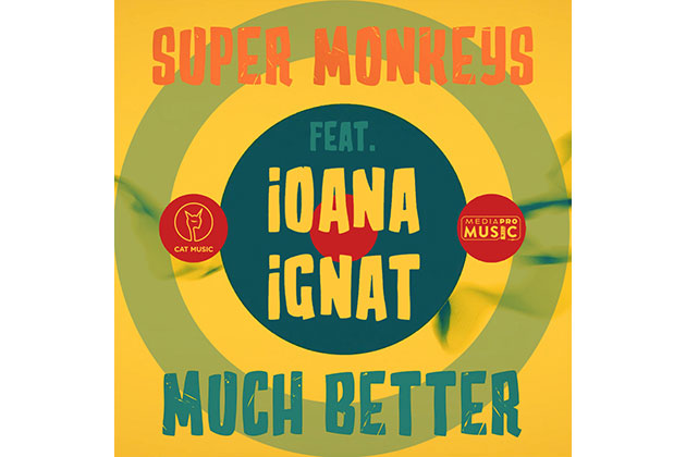 Super Monkeys lanseaza prima lor piesa din cariera: ''Much better'', feat. Ioana Ignat