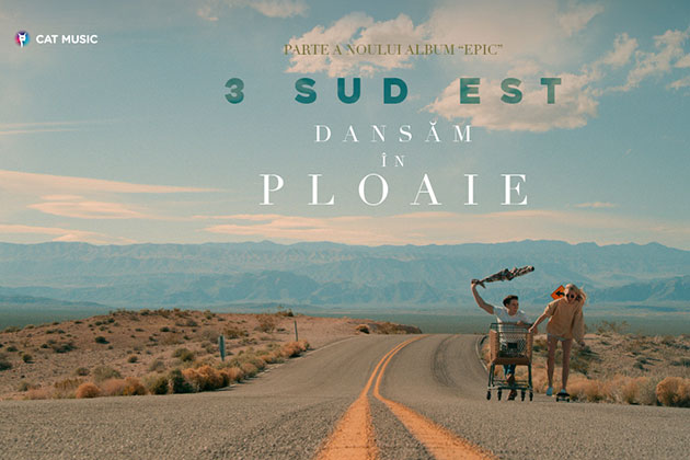 3 Sud Est lanseaza single-ul si videoclipul ''Dansam in ploaie''