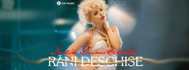 Iulia Dumitrache lanseaza piesa si videoclipul "Rani deschise"