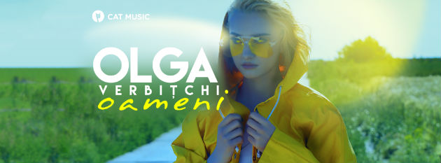 Olga Verbitchi lanseaza piesa si videoclipul "Oameni"