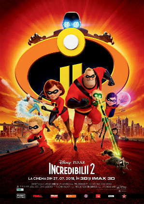 "Incredibles 2/Incredibilii 2" o noua aventura de familie pentru iubitorii de animatii cu super eroi