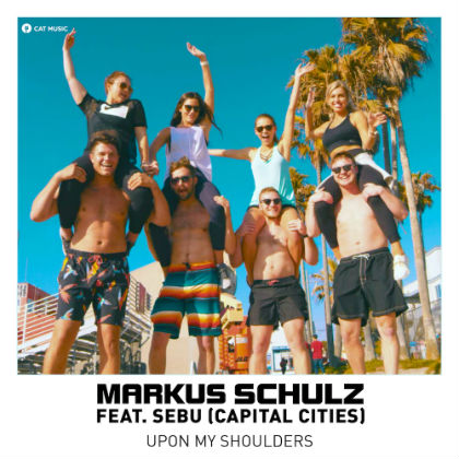 Markus Schulz lanseaza "Upon My Shoulders", feat. Sebu (Capital Cities), alaturi de Cat Music