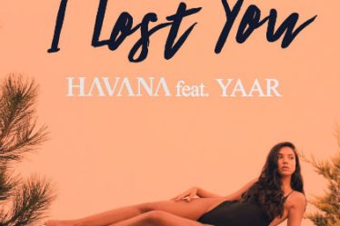 Havana lanseaza "I Lost You", un featuring cu Yaar