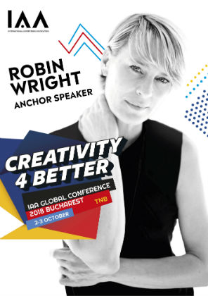 Robin Wright, anchor speaker la Conferinta Globala IAA "Creativity 4 Better"