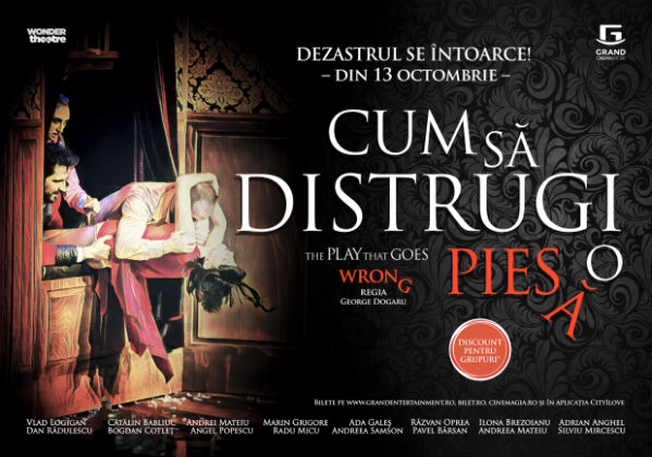 Celebra comedie "Cum sa distrugi o piesa" se joaca din nou la Grand Cinema & More, pe 13 octombrie