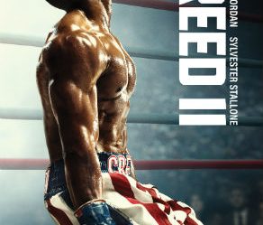 "Creed II", o noua confruntare dramatica pe ringul de box, cu trecutul si propriile temeri