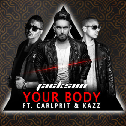 DJ Jackson lanseaza "Your body", feat. Carlprit & Kazz
