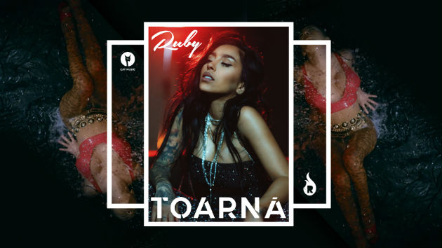Hot New Release: Ruby lanseaza "TOARNA"