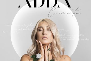 ADDA lanseaza "Ce Am Cu Tine", primul single ce se va regasi pe albumul "Arta, Viata si Iubire"