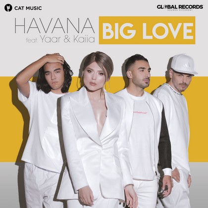 Havana lanseaza "Big Love", feat. Yaar & Kaiia
