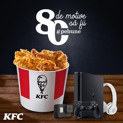 80 de motive sa fii #pebune la KFC