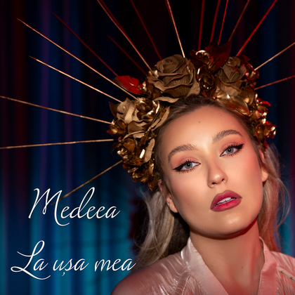 Medeea lanseaza cel de-al doilea single din din cariera: "La usa mea"
