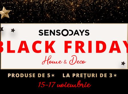 Pe SensoDays.ro ai un Black Friday pe gustul tau
