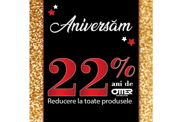 Sarbatoreste 22 de ani de Otter Distribution cu discounturi de 22% la toate produsele