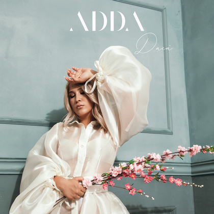 "Daca": ADDA lanseaza o piesa noua