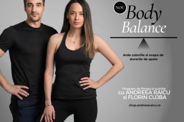Andreea Raicu si Florin Cujba lanseaza Body Balance, un program de fitness si nutritie care te ajuta sa arzi calorii si sa scapi de durerile de spate