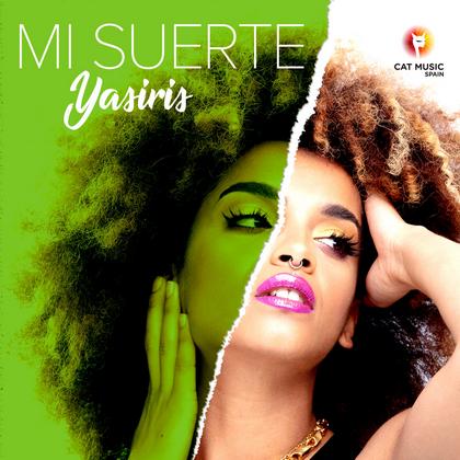 "Mi suerte": Cel mai nou single lansat de Yasiris