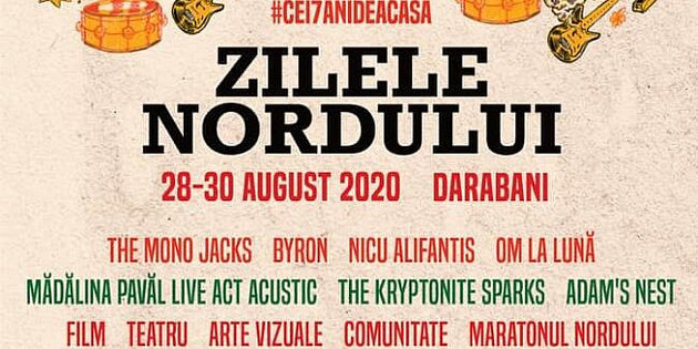 #Cei7AniDeAcasa: Festivalul Zilele Nordului incepe maine, 28 august, la Darabani, Botosani, Pomarla si Ipotesti