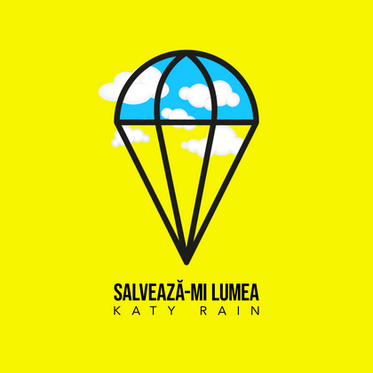 "Salveaza-mi lumea" este mesajul lui Katy Rain