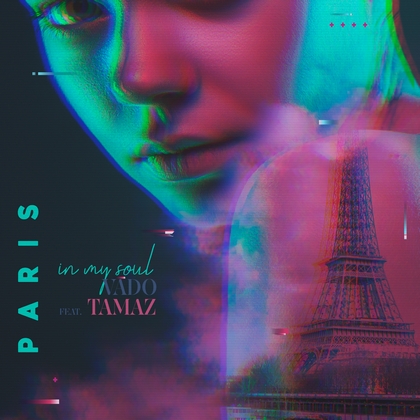 VADO si Tamaz lanseaza "Paris in my soul"