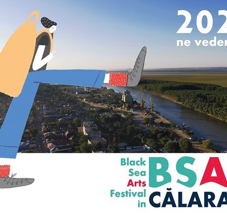 Black Sea Arts Festival, evenimentul care ridica granite si apropie oameni, va avea loc din 2021 la Calarasi