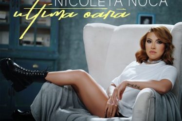 Nicoleta Nuca lanseaza "Ultima oara"