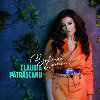 Claudia Patrascanu este "Bolnava de Amor" in cel mai nou single