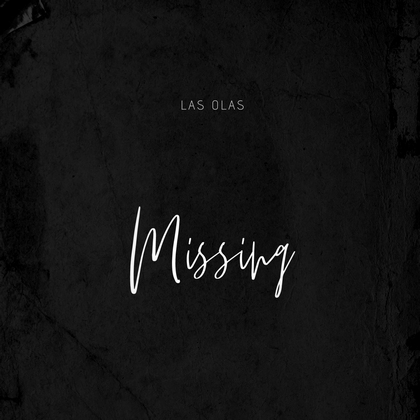 Las Olas lanseaza "Missing"