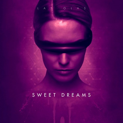 Las Olas lanseaza remake-ul piesei "Sweet Dreams"