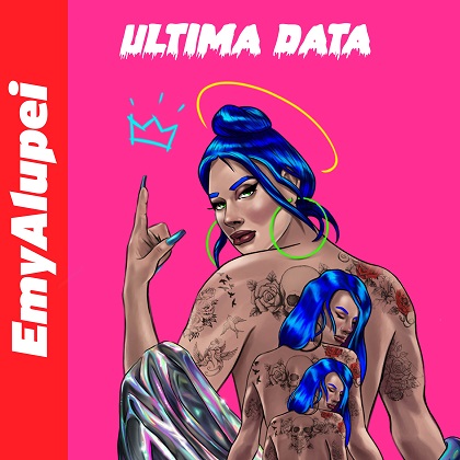 "Ultima data" este cel mai recent single lansat de catre Emy Alupei