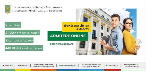 Admitere USAMV Bucuresti: 1-23 Iulie 2021