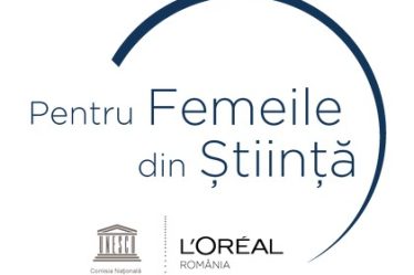 Cercetatoarele din Romania au acces la finantare prin programul de burse private L'Oréal-UNESCO "Pentru Femeile din Stiinta"