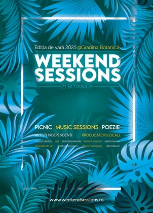 Incepe Weekend Sessions by Roditor Food Market la Gradina Botanica