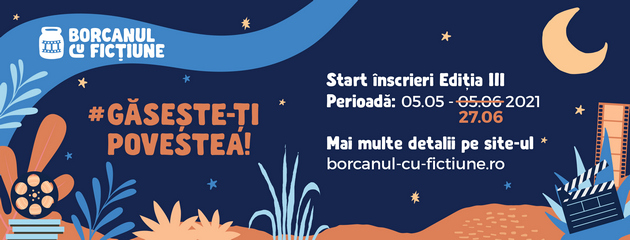 Organizatorii taberei de creatie, Borcanul cu Fictiune, anunta prelungirea etapei de inscriere pana pe 27 iunie
