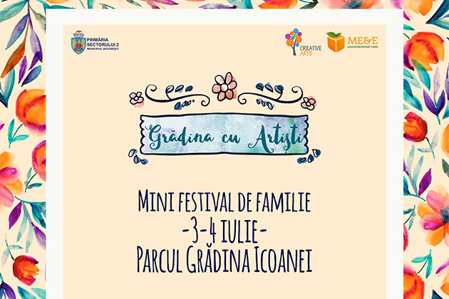 Pe 3 si 4 iulie, Gradina cu Artisti se intoarce in Parcul Gradina Icoanei