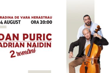 Maestrul Dan Puric si violoncelistul Adrian Naidin, "2 ROMANI" pe aceeasi scena intr-un spectacol memorabil