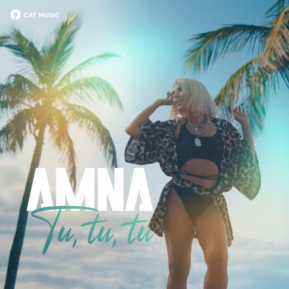AMNA aduce vara inapoi cu un nou single: "Tu, tu, tu"