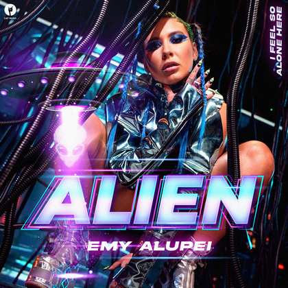 Emy Alupei vine cu un sound fresh si lanseaza "Alien", prima sa piesa in limba engleza