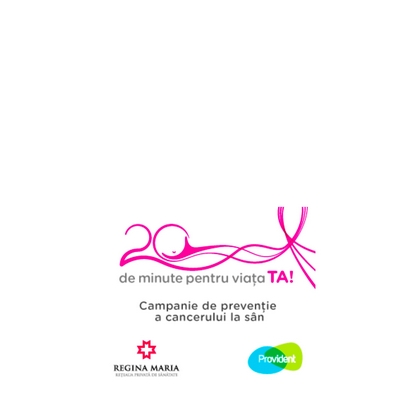 20 de minute pentru viata ta: Provident si Reteaua de Sanatate Regina Maria continua parteneriatul pentru lupta impotriva cancerului de san