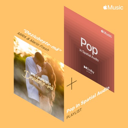 "Deziubeste-ma", cel mai nou hit lansat de MIRA si Mario Fresh, are peste 1 milion de vizualizari pe YouTube si este #1 in Pop Spatial Audio Playlist pe Apple Music