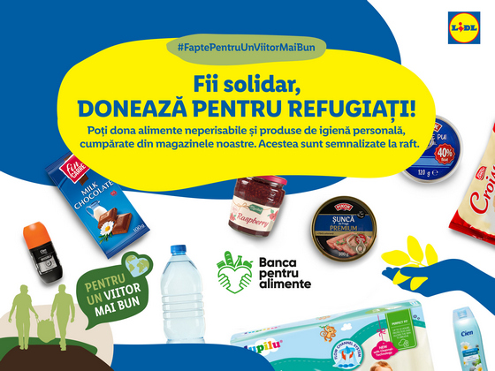 Sprijin pentru refugiati: Lidl Romania, in parteneriat cu Reteaua Nationala a Bancilor pentru Alimente din Romania, organizeaza o colecta de alimente in magazine
