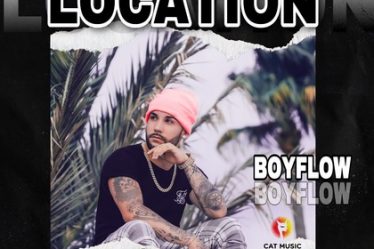 BoyFlow lanseaza "Location", un single fresh cu ritmuri caliente