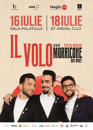 Il Volo aduce muzica lui Ennio Morricone in concertele de la Bucuresti si Cluj-Napoca